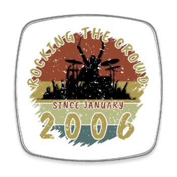 20th Birthday Rocking the crowd DRM 01/2006 - Square fridge magnet - white - Front