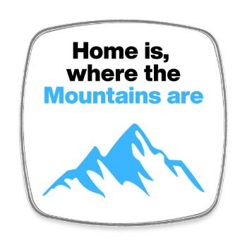 Home is where the Mountains are, Berge - Square fridge magnet - white - Front