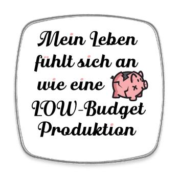 Low Budget Mood – Funny Broken Piggy Bank Cartoon - Viereckiger Kühlschrankmagnet - Weiß - Vorne