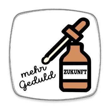 Zukunft Jahresvorsätze Geduld - Viereckiger Kühlschrankmagnet - Weiß - Vorne