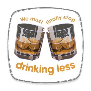 Cracking glasses Drink less - Square fridge magnet - white - Front