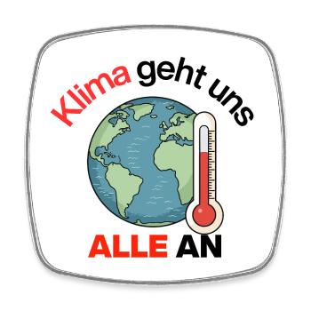 Le climat nous concerne tous. Agissez maintenant, Avenir maintenant - Magnet carré - blanc - Devant