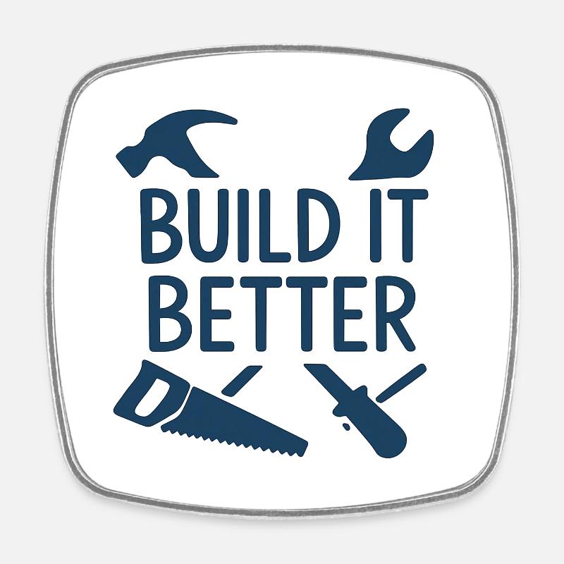 Motif artisanal Build It Better - Magnet carré - blanc