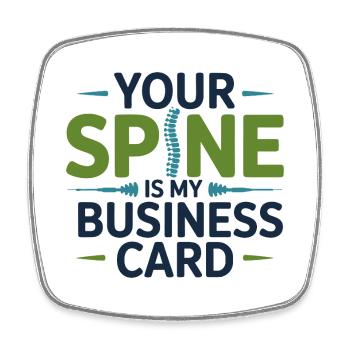 Chiropractor Your Spine Is My Business Card - Square fridge magnet - white - Front