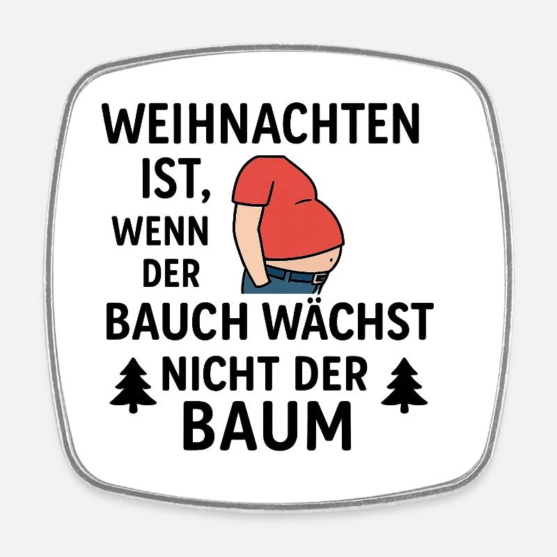 Christmas is when the belly grows - Square fridge magnet - white