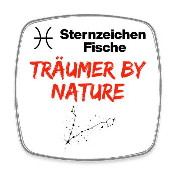 Sternzeichen Fische, Träumer by Nature, Geburtstag - Viereckiger Kühlschrankmagnet - Weiß - Vorne