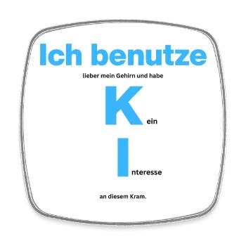 Ich benutze lieber mein Gehirn – kein KI Interesse - Viereckiger Kühlschrankmagnet - Weiß - Vorne