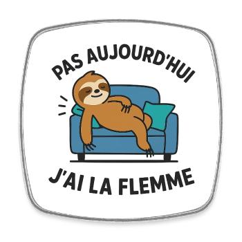 Not today, I'm lazy - Square fridge magnet - white - Front