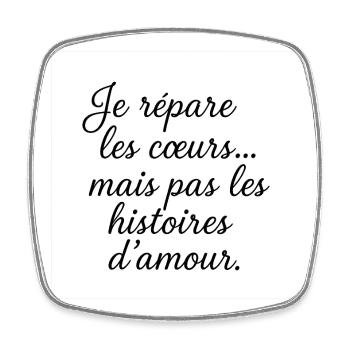 Je répare les cœur mais pas les histoires d’amour - Magnet carré - blanc - Devant