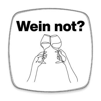 Lack of wine? – Cheers to life, wine lover - Square fridge magnet - white - Front