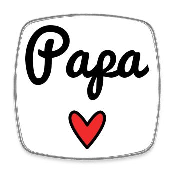 SAINT VALENTIN. PAPA. FÊTE DES PÈRES. BONNE FÊTE - Magnet carré - blanc - Devant