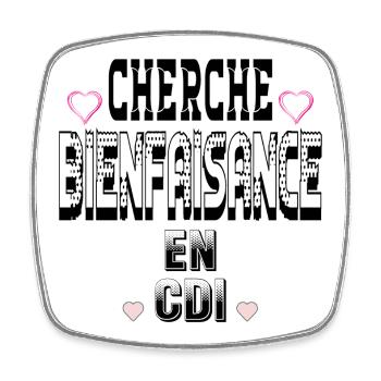 Cherche Bienfaisance en CDI - Magnet carré - blanc - Devant