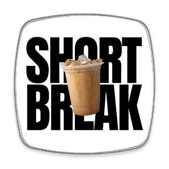 Short Break - Square fridge magnet - white - Front