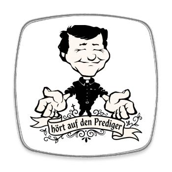 Listen to the preacher - Square fridge magnet - white - Front