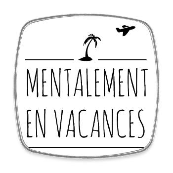 Mentalement en vacances - Magnet carré - blanc - Devant