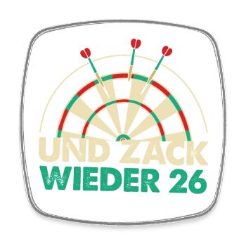 Und Zack Wieder 26 Dartboard Design - Viereckiger Kühlschrankmagnet - Weiß - Vorne