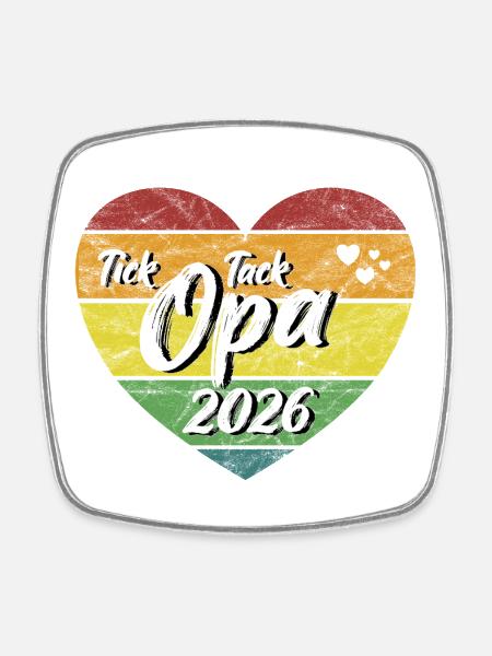 Tick Tack Grandpa 2026 Great-Grandpa 2026 Retro - Square fridge magnet - white