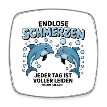 Endlose Schmerzn - Funny Deutsche Memes - Viereckiger Kühlschrankmagnet - Weiß - Vorne