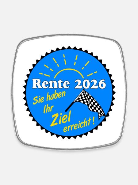 Rente 2026 , Ziel erreicht - Viereckiger Kühlschrankmagnet - Weiß