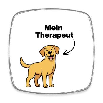 MEIN THERAPEUT: HUND! FELLNASE, DOGLOVER, PFOTE - Viereckiger Kühlschrankmagnet - Weiß - Vorne