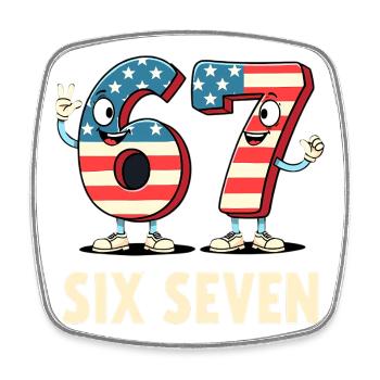 US Flag 67 Memes Six Seven - Square fridge magnet - white - Front