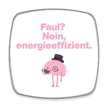 PARESSEUX ? Non, économe en énergie ! - Magnet carré - blanc - Devant