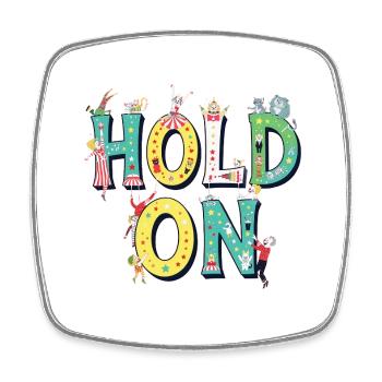 Hold On – Circus Letters Motivation - Viereckiger Kühlschrankmagnet - Weiß - Vorne