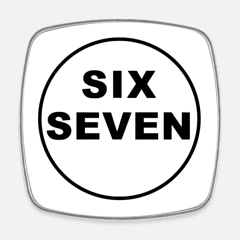 Six Seven Trend - Square fridge magnet - white