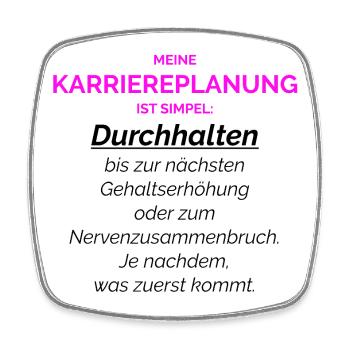 Meine Karriereplanung Ist Simple Pink - Viereckiger Kühlschrankmagnet - Weiß - Vorne
