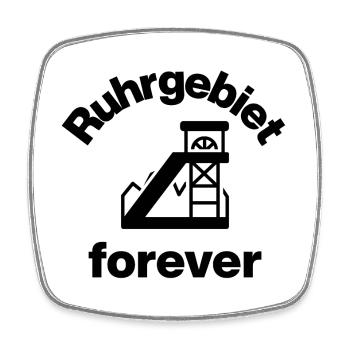 RUHRGEBIET FOREVER! GEBOREN AUF KOHLE MALOCHER - Viereckiger Kühlschrankmagnet - Weiß - Vorne