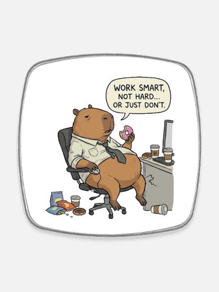 Capybara beaver at work: Lazy instead of work - Square fridge magnet - white