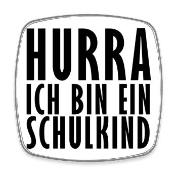 Hurra ich bin ein Schulkind - Viereckiger Kühlschrankmagnet - Weiß - Vorne