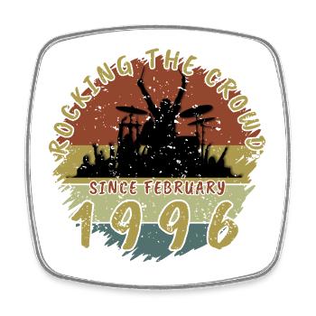 30th Birthday Rocking the crowd DRM 02/1996 - Square fridge magnet - white - Front