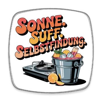  Sonne. Suff. Selbstfindung. Sommer Festival Party - Viereckiger Kühlschrankmagnet - Weiß - Vorne