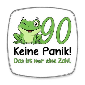 90 Geburtstag Desig – Keine Panik! Lustig Frosch - Viereckiger Kühlschrankmagnet - Weiß - Vorne