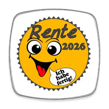 Pension 2026 Sunshine I have ... - Square fridge magnet - white - Front
