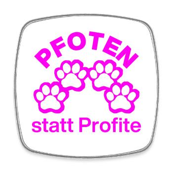 PAWS INSTEAD OF PROFITS, SAVE ANIMALS! ANIMAL WELFARE - Square fridge magnet - white - Front