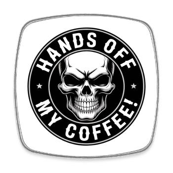 Hände Weg Von Meinem Kaffee Skull - Viereckiger Kühlschrankmagnet - Weiß - Vorne