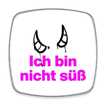 ICH BIN NICHT SÜSS, TEUFEL PUR! - Viereckiger Kühlschrankmagnet - Weiß - Vorne