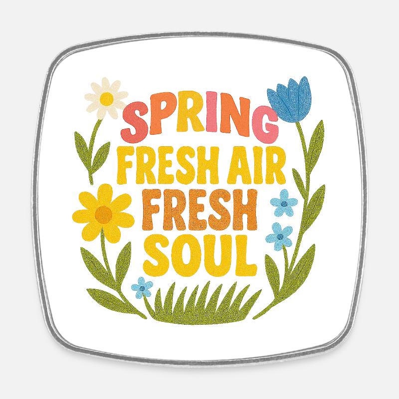 Spring Quote - Square fridge magnet - white