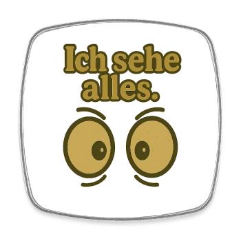 Ich sehe alles Augenprint - Viereckiger Kühlschrankmagnet - Weiß - Vorne