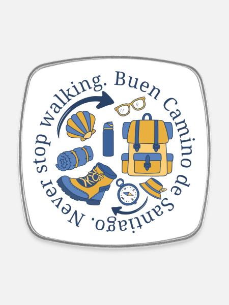 Buen Camino Ne Jamais Arrêter de Marcher en Bleu et Jaune - Magnet carré - blanc