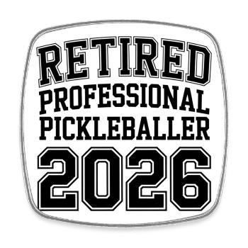 Pickleball professionnel retraité 2026 - Cadeau - Magnet carré - blanc - Devant