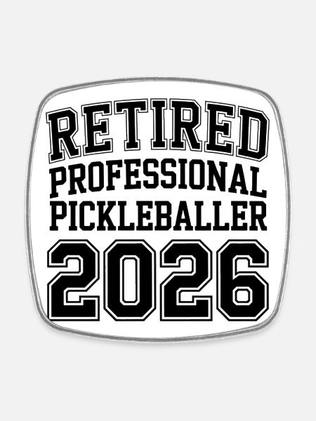 Pensionierter professioneller Pickleballer 2026 – Geschenk - Viereckiger Kühlschrankmagnet - Weiß