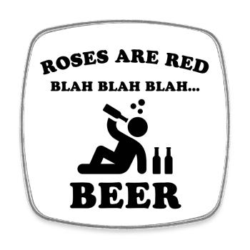 Roses are red – Beer - Square fridge magnet - white - Front