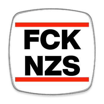 FCK NZS! STATEEMEENT GEGEN NEONAZIS FÜR BUNTES DE - Square fridge magnet - white - Front