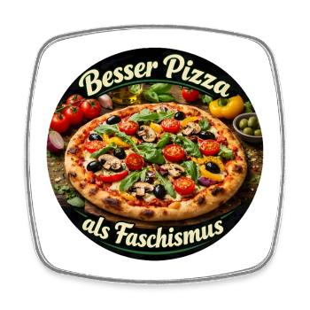 Meilleure pizza que fascisme - Magnet carré - blanc - Devant