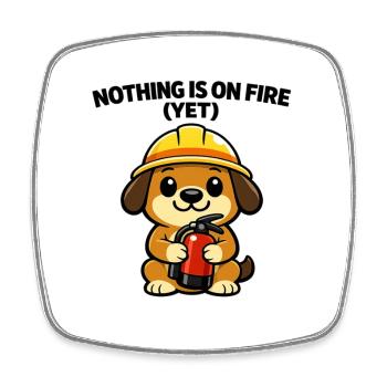 Construction site doggy: Nothing burns (yet) - Square fridge magnet - white - Front
