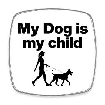 MY DOG IS MY CHILD! HUNDELIEBE HUNDEELTERN SCHWARZ - Viereckiger Kühlschrankmagnet - Weiß - Vorne