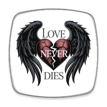 Love never dies - Viereckiger Kühlschrankmagnet - Weiß - Vorne